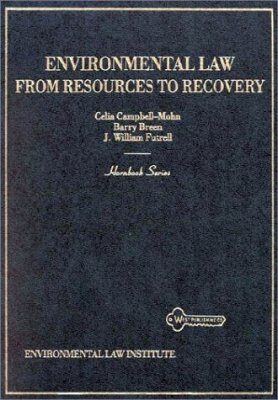 Environmental Law: From Resources to Recovery (Hornbrook)