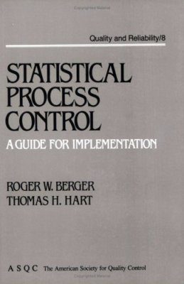 Statistical Process Control: A Guide for Implementation