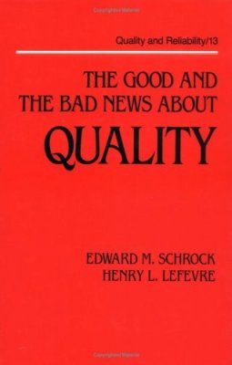 The Good and the Bad News about Quality