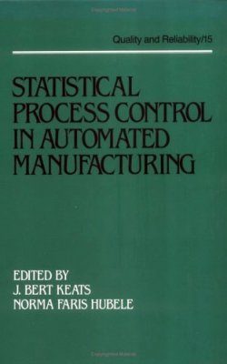 Statistical Process Control in Automated Manufacturing