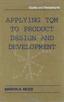Applying TQM to Product Design and Development