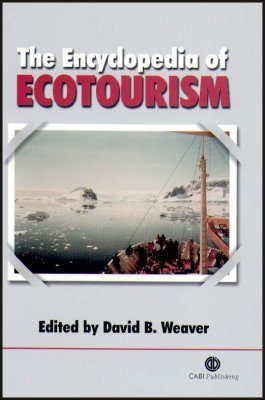 The Encyclopedia of Ecotourism