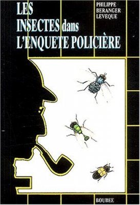 Les Insectes dans l'Enquete Policière