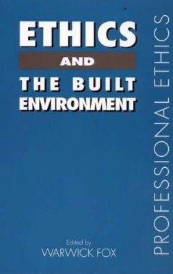 Ethics and the Built Environment