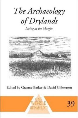 The Archaeology of Drylands