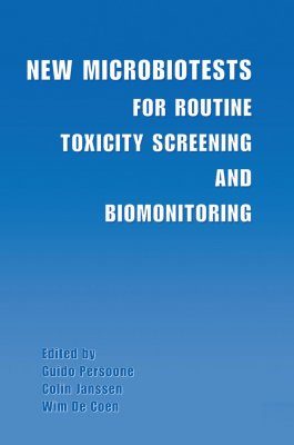 New Microbiotests for Routine Toxicity Screeening and Biomonitoring