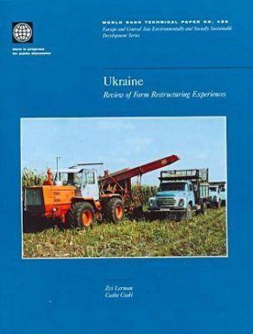 Ukraine: Review of Farm Restructuring Experiences