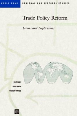 Trade Policy Reform: Lessons and Implications