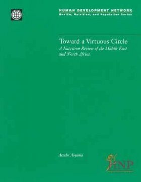 Toward a Virtuous Circle: A Nutrition Review of the Middle East and Nor th Africa