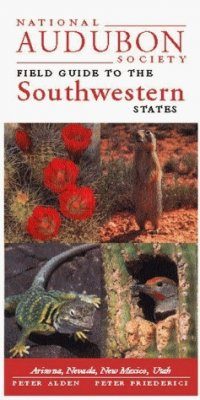 National Audubon Society Field Guide to the Southwestern States