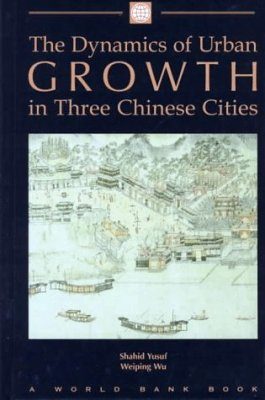 The Dynamics of Urban Growth in Three Chinese Cities