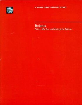 Belarus: Prices, Markets, and Enterprise Reform