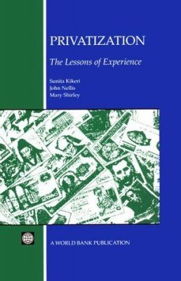 Privatization: The Lessons and Experience