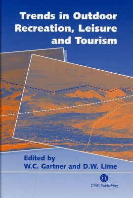 Trends in Outdoor Recreation, Leisure and Tourism