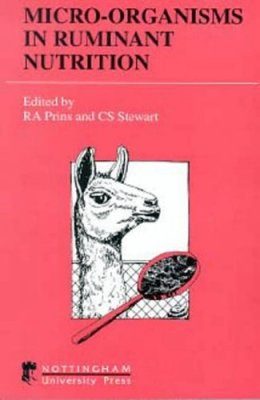 Micro-Organisms in Ruminant Nutrition