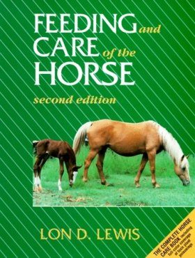 Feeding and Care of the Horse