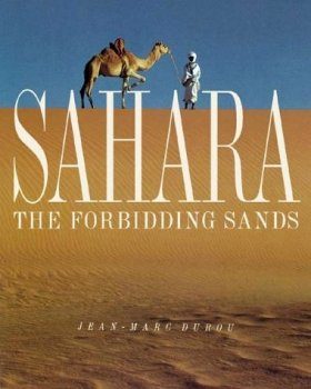Sahara: The Forbidding Sands