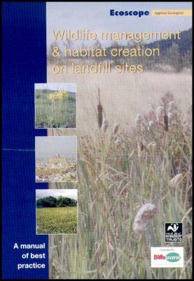 Wildlife Management and Habitat Creation on Landfill Sites