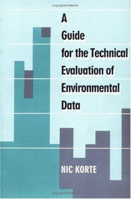 A Guide for the Technical Evaluation of Environmental Data