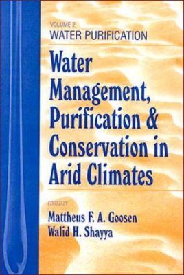 Water Management, Purification, and Conservation in Arid Climates, Volume 2: Water Purification