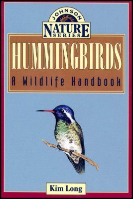 Hummingbirds: A Wildlife Handbook
