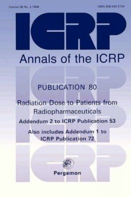 Radiation Dose to Patients from Radiopharmaceuticals