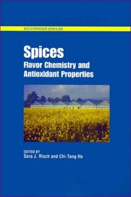 Spices: Flavour Chemistry and Antioxidant Properties