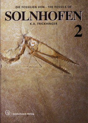 The Fossils of Solnhofen / Die Fossilien von Solnhofen, Volume 2