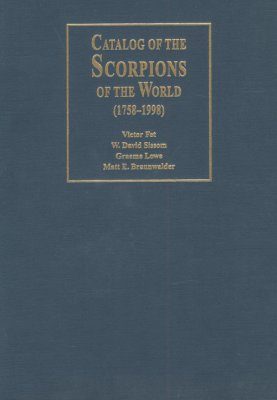 Catalogue of Scorpions of the World (1758-1998)