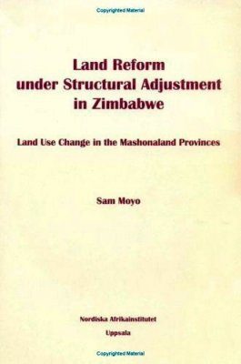Land Reform Under Structural Adjustment in Zimbabwe
