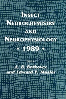 Insect Neurochemistry and Neurophysiology