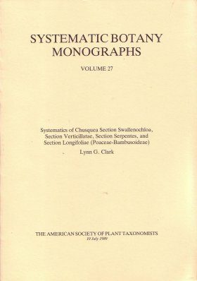 Systematics of Chusquea Section Swallenochloa, Section Verticillatae, Section Serpentes, and Section Longifoliae (Poaceae-Bambusoideae)