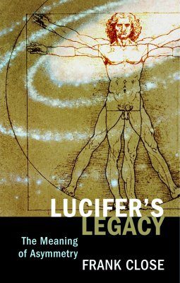 Lucifer's Legacy: The Meaning of Asymmetry