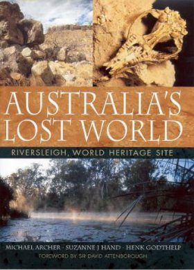 Australia's Lost World: Riversleigh - World Heritage Site