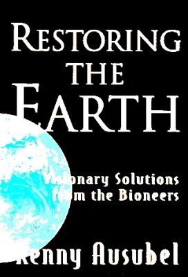 Restoring the Earth