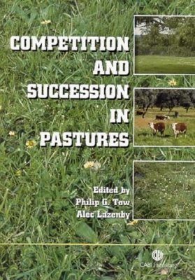 Competition and Succession in Pastures
