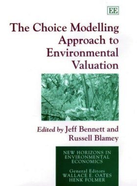 The Choice Modelling Approach to Environmental Valuation
