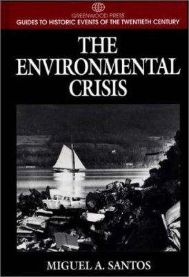 The Environmental Crisis