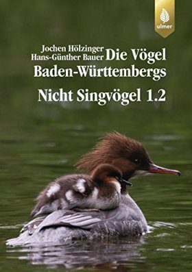 Die Vögel Baden-Württembergs, Band 2.1