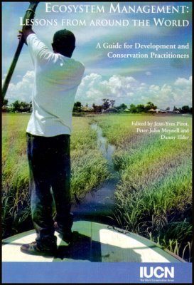 Ecosystems Management: Lessons From Around the World