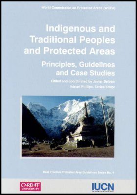 Indigenous and Traditional Peoples and Protected Areas
