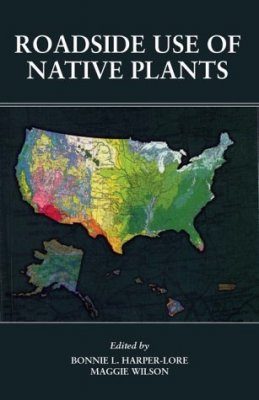 Roadside Use of Native Plants