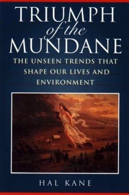 Triumph of the Mundane
