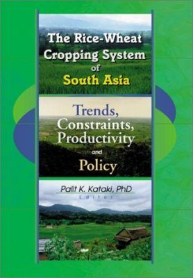 The Rice-Wheat Cropping System of South Asia