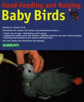 Hand-Feeding and Raising Baby Birds
