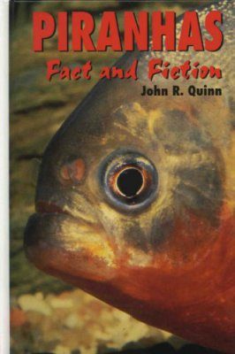 Piranhas, Fact and Fiction