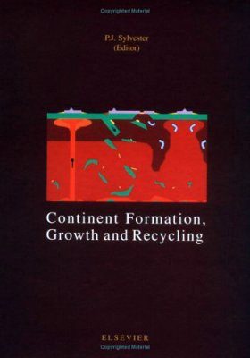 Continent Formation, Growth and Recycling