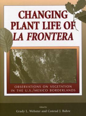 Changing Plant Life of La Frontera