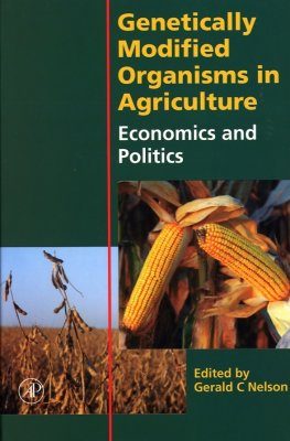 Genetically Modified Organisms in Agriculture
