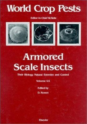 Armored Scale Insects: Their Biology, Natural Enemies and Control, Part A